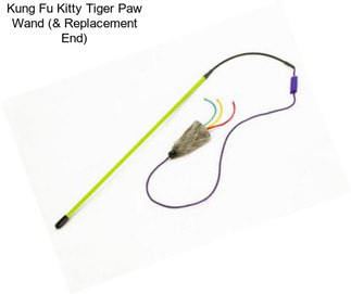 Kung Fu Kitty Tiger Paw Wand (& Replacement End)
