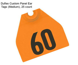 Duflex Custom Panel Ear Tags (Medium), 25 count