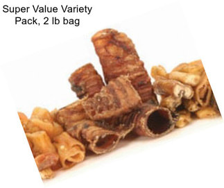 Super Value Variety Pack, 2 lb bag