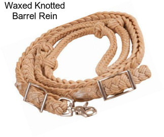 Waxed Knotted Barrel Rein