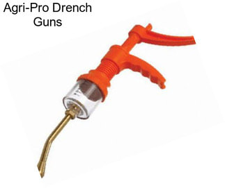 Agri-Pro Drench Guns