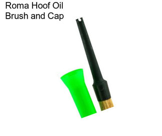 Roma Hoof Oil Brush and Cap