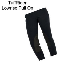 TuffRider Lowrise Pull On