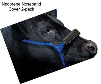 Neoprene Noseband Cover 2-pack