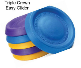 Triple Crown Easy Glider