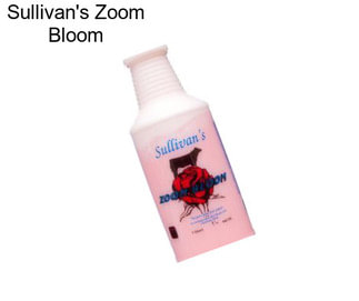 Sullivan\'s Zoom Bloom