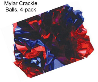 Mylar Crackle Balls, 4-pack