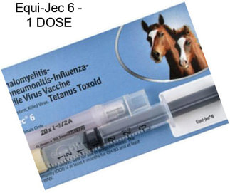 Equi-Jec 6 - 1 DOSE