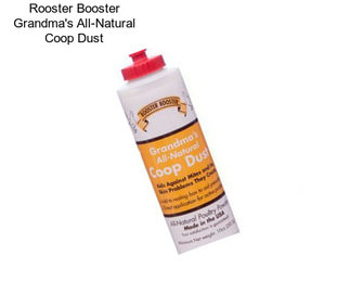 Rooster Booster Grandma\'s All-Natural Coop Dust