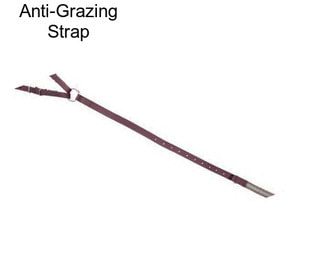 Anti-Grazing Strap