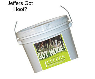 Jeffers Got Hoof?