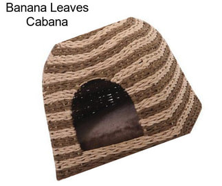 Banana Leaves Cabana