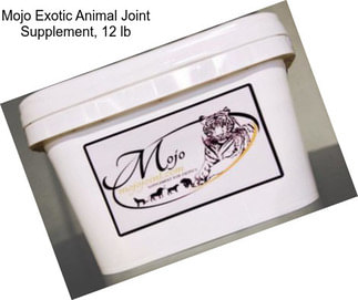 Mojo Exotic Animal Joint Supplement, 12 lb