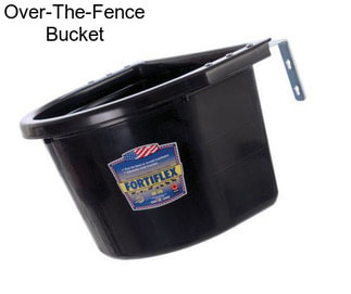 Over-The-Fence Bucket