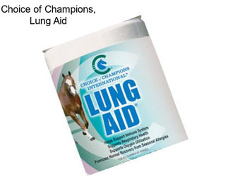 Choice of Champions, Lung Aid