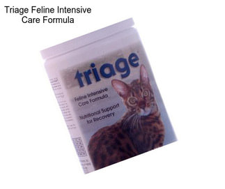 Triage Feline Intensive Care Formula