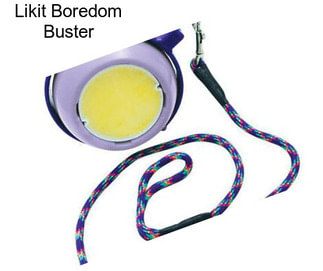 Likit Boredom Buster