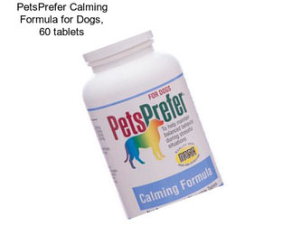 PetsPrefer Calming Formula for Dogs, 60 tablets