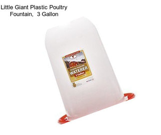 Little Giant Plastic Poultry Fountain,  3 Gallon