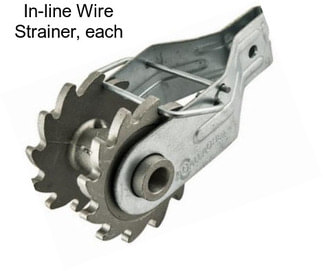 In-line Wire Strainer, each