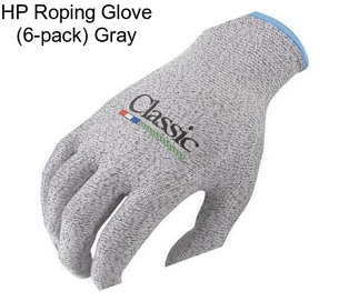HP Roping Glove (6-pack) Gray
