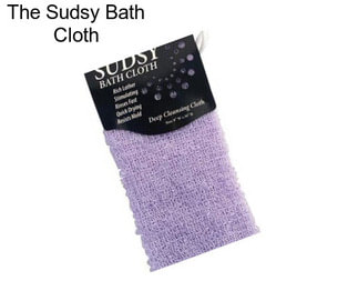 The Sudsy Bath Cloth