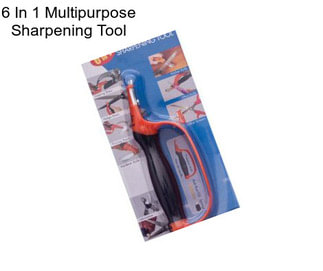 6 In 1 Multipurpose Sharpening Tool