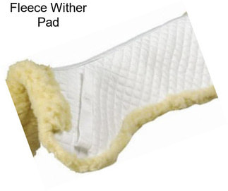 Fleece Wither Pad