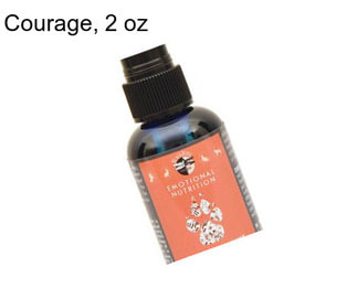 Courage, 2 oz