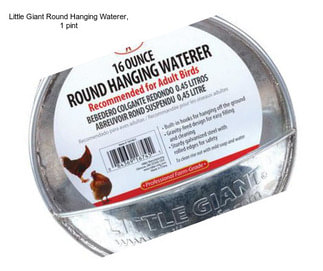 Little Giant Round Hanging Waterer, 1 pint