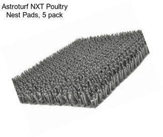 Astroturf NXT Poultry Nest Pads, 5 pack