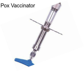 Pox Vaccinator