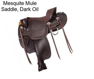 Mesquite Mule Saddle, Dark Oil