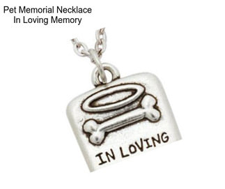 Pet Memorial Necklace \