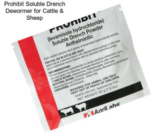 Prohibit Soluble Drench Dewormer for Cattle & Sheep