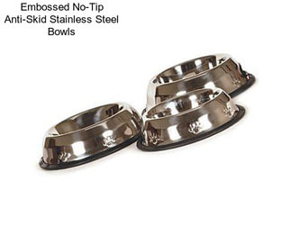 Embossed No-Tip Anti-Skid Stainless Steel Bowls