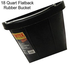 18 Quart Flatback Rubber Bucket