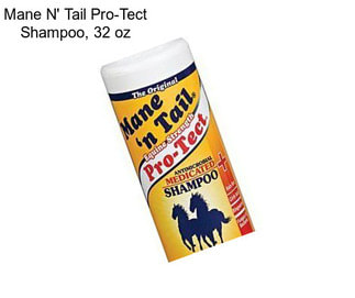 Mane N\' Tail Pro-Tect Shampoo, 32 oz