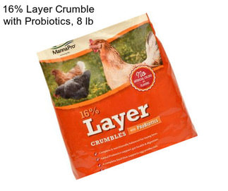 16% Layer Crumble with Probiotics, 8 lb