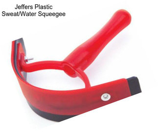 Jeffers Plastic Sweat/Water Squeegee