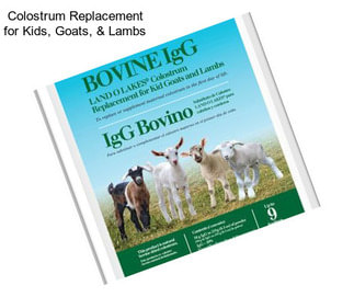 Colostrum Replacement for Kids, Goats, & Lambs