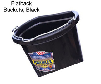 Flatback Buckets, Black