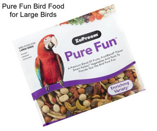 Pure Fun Bird Food for Large Birds