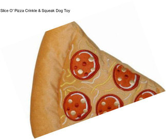 Slice O\' Pizza Crinkle & Squeak Dog Toy