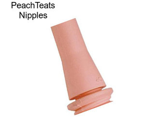 PeachTeats Nipples