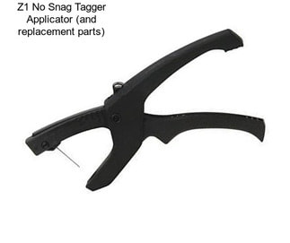 Z1 No Snag Tagger Applicator (and replacement parts)