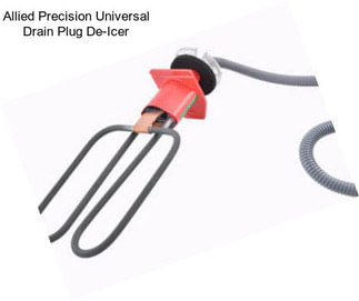 Allied Precision Universal Drain Plug De-Icer