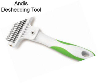 Andis Deshedding Tool