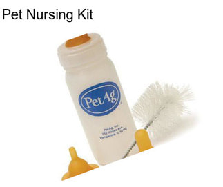 Pet Nursing Kit