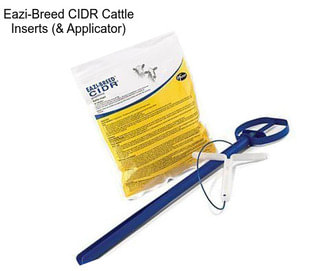 Eazi-Breed CIDR Cattle Inserts (& Applicator)